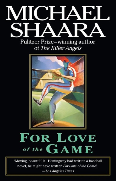 For Love Of The Game | A Novel | Michael Shaara | Taschenbuch | Englisch | 1997-image