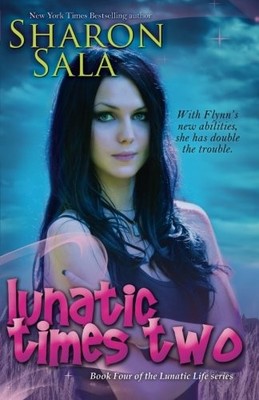 LUNATIC TIMES TWO: THE LUNATIC LIFE SERIES (VOLUME 4) By Sharon Sala *BRAND NEW*