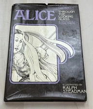 Lewis Caroll's Alice Through The Looking Glass Illustrated By Ralph Steadman 
