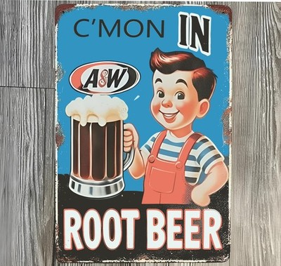 A & W Root Beer C'Mon In 8 x 12 Novelty Metal Sign New Shrink-wrapped