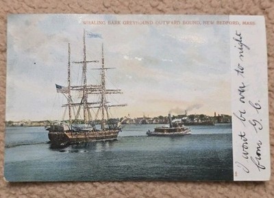 Whaling Bark Greyhound Outward Bound, New Bedford, Mass., c1907-Postcard Y238