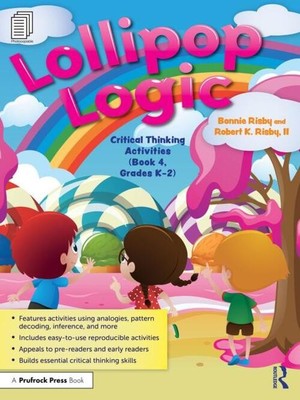 Lollipop Logic | Critical Thinking Activities (Book 4, Grades K-2) | Englisch