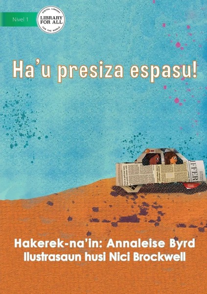 Annaleise Byrd | I Need Space - Ha'u Presiza Espasu! | Taschenbuch (2021)-image