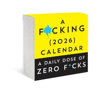 A F*cking 2026 Boxed Calendar: A daily dose of zero f*cks by Sourcebooks