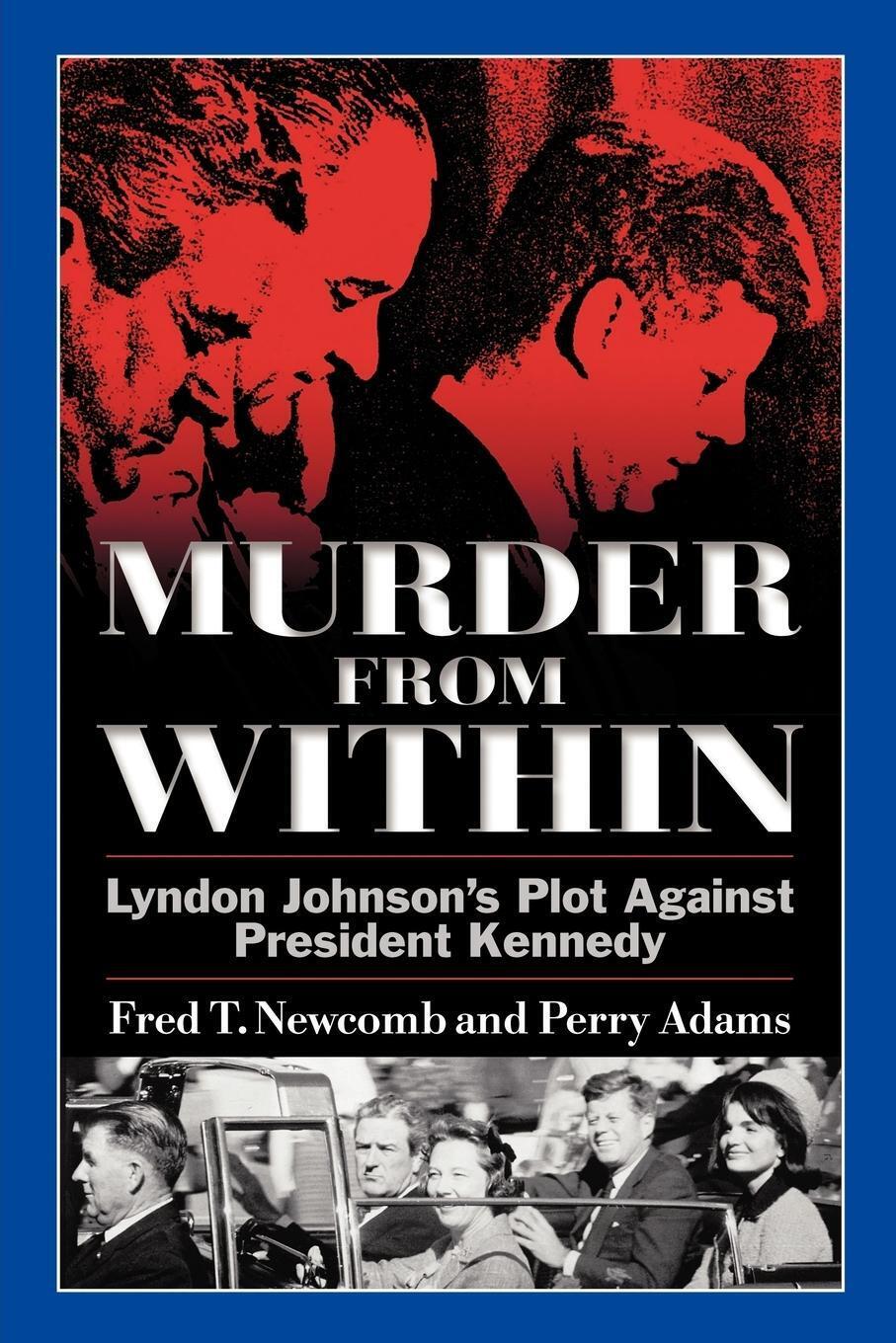 Thumbnail - Murder From Within Lyndon Johnson's Plot Against President Kennedy