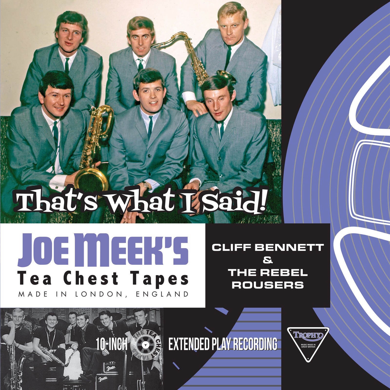 Cliff Bennett & the Rebel Rousers Joe Meek's Tea Chest Tapes: That's What I Said