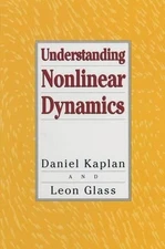 Daniel Kaplan Leon Glass Understanding Nonlinear Dynamics (Hardback) (UK IMPORT)
