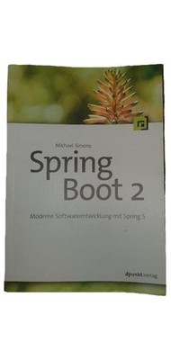 Spring Boot 2 & 5 Michael Simons dpunkt.verlag IT Buch Webentwicklung