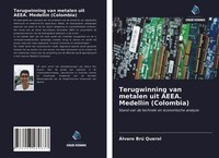 ÁLvaro Brú Querol | Terugwinning Van Metalen Uit Aeea. MedellíN (Colombia)
