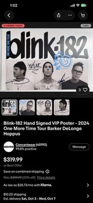 Buyer BEWARE!   Blink 182 Signed VIP Poster -One More Time Tour. See my pics.