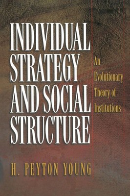 H. Peyton Young | Individual Strategy and Social Structure | Taschenbuch (2001)