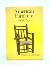 American Furniture 1660-1725 (Craig A. Gilborn) (ID:86229)