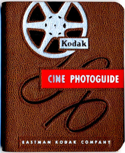 1952 Eastman Kodak Cine Photoguide 16mm 8mm Movie Film Making Pocket Guide Book