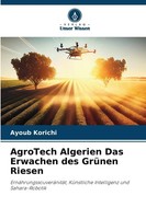 Agrotech Algerien Das Erwachen Des GrüNen Riesen | Ayoub Korichi | Taschenbuch