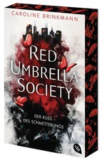 Red Umbrella Society - Der Kuss des Schmetterlings | Caroline Brinkmann | Buch