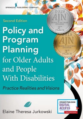 Elaine T. Msw Jurkowski | Policy and Program Planning for Older Adults and...