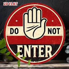 Warning Hand Gesture Aluminum Metal Tin Sign - "Do Not Enter" Round Rustic Wall