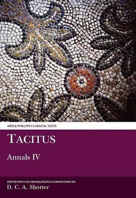 Tacitus: Annals IV by David C.A. Shotter (Latin) Paperback Book