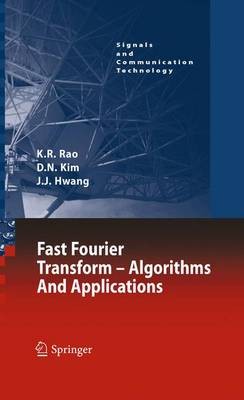 Fast Fourier Transform - Algorithms and Applications by K.R. ... - 9789400733596