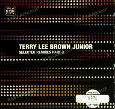 Terry Lee Brown Junior - Terry Lee Brown Junior - Selected Remixes Part 3 .