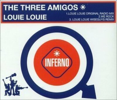 Three Amigos Louie Louie (1999)  [Maxi-CD]