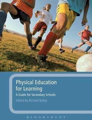 Physical Education for Learning: A Guide for Secondary Schools by  1847065023