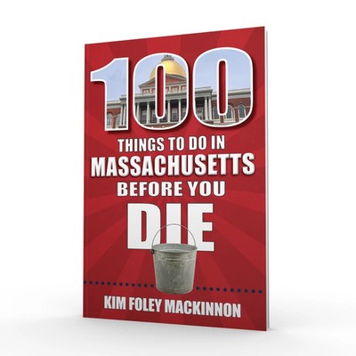 NEW Softcover 100 Things to Do in Massachusetts Before You Die