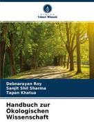 Debnarayan Roy (U. A.) | Handbuch Zur ÖKologischen Wissenschaft | Taschenbuch
