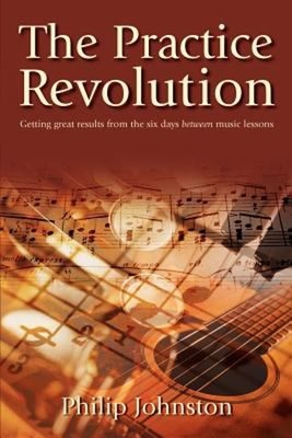 The Practice Revolution : Getting Great Results from the Six Days