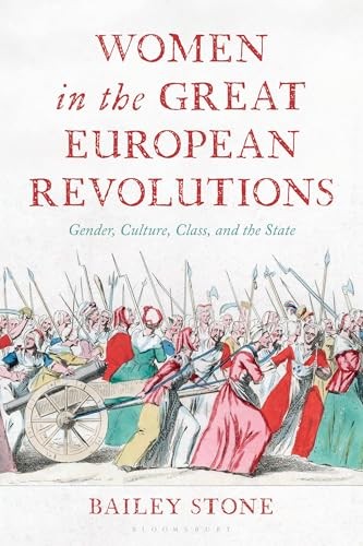Women in the Great European Revolutions by Bailey Stone PAPERBACK 9798765153222 - Image 5