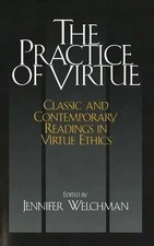 Practice of Virtue | Classic and Contemporary...