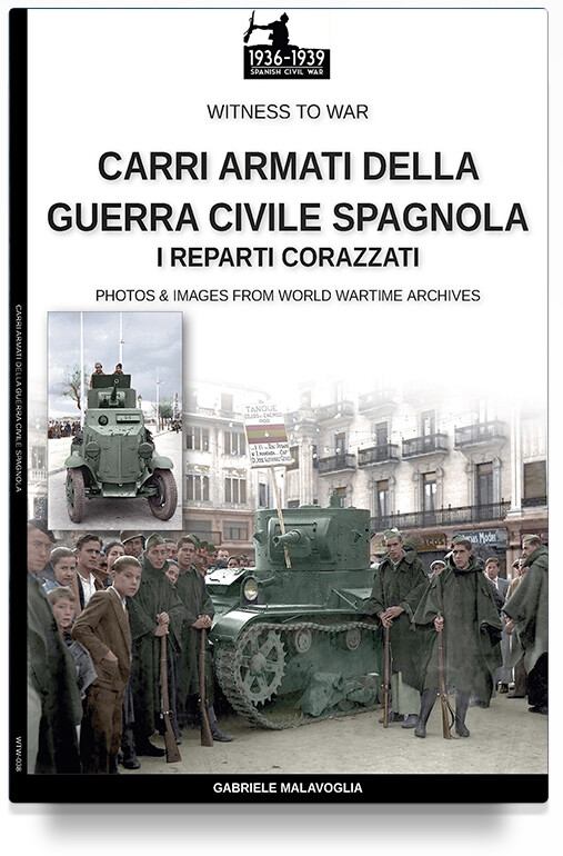 Carri armati della Guerra Civile Spagnola Witness to War