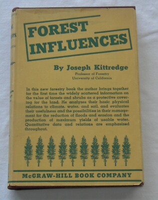 FOREST INFLUENCES Effects Woody Vegetation on Climate Water Soil HC/DJ 1948 1st