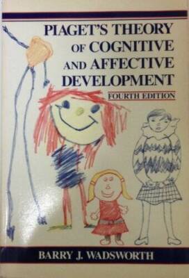 Piagets Theory of Cognitive and Affective Development - Paperback - GOOD