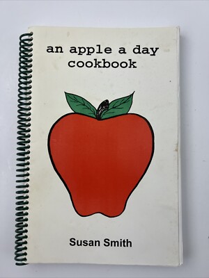 An Apple A Day Cookbook Susan Smith Original 2nd Edition 2000