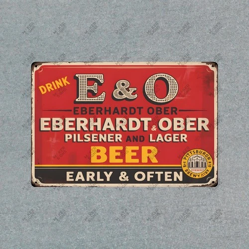 Vintage Style Eberhardt Ober Beer Metal Sign Pittsburgh Brewery #590122