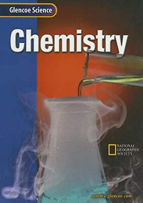 Glencoe iScience: Chemistry, Student Edition by McGraw-Hill Ex-Library GOOD