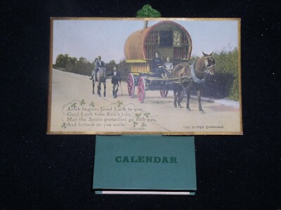 The Gypsy Caravan~1946 Calendar ''Good Luck from Erin's Isle'' Postcard Size