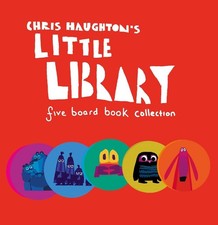 Chris Haughton's Little Library: A collection of five baby board book favourites