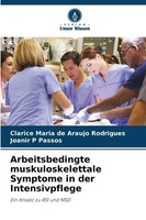 Clarice Maria De Araujo Rodrigues (U. A.) | Arbeitsbedingte Muskuloskelettale...