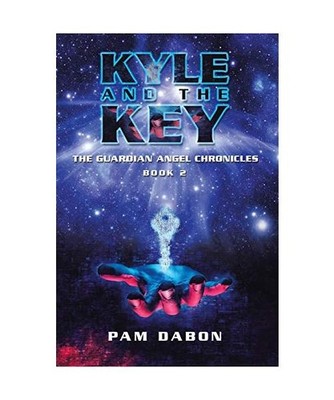 Kyle and the Key: The Guardian Angel Chronicles: The Guardian Angel Chronicles, 