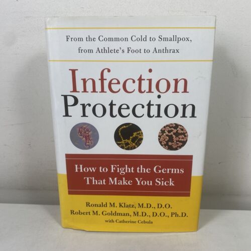 Infection Protection by Ronakd M Klatz & Robert M Goldman Hardcover 2002 - Picture 1 of 13