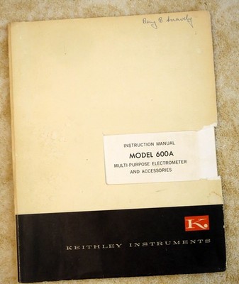 Keithley Instruments Model 600A Electrometer Instruction Manual With Schematic