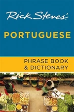 RICK STEVES' PORTUGUESE PHRASE BOOK AND DICTIONARY *Excellent Condition*