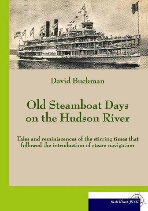 Thumbnail - Old Steamboat Days On The Hudson River David Buckman Taschenbuch