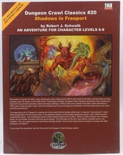 Dungeon Crawl Classics #20: Shadows in Freeport Schwalb, Robert  Goodman Games