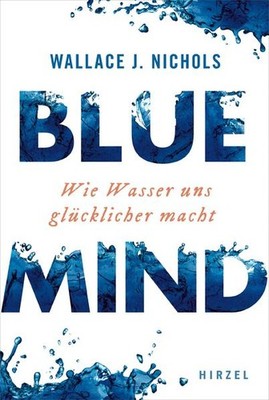 BLUE MIND | Wallace J. Nichols | deutsch