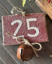 December 25 Farmhouse Primitive Rustic Hanging Sign Wall Decor Bell