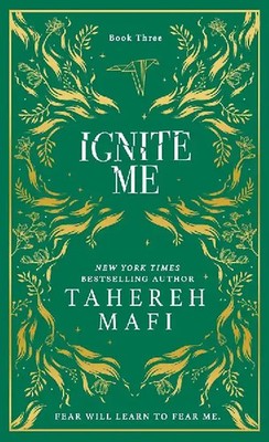 Ignite Me. Collectors Edition