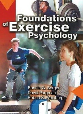 Foundations of Exercise Psychology, Weinberg, Robert